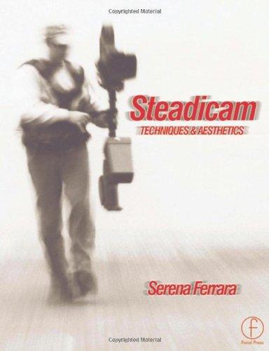 Book Steadicam: Techniques and aesthetics free