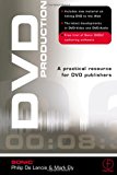 Book DVD Production: A Practical Resource for DVD Publishers free