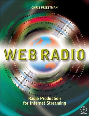 Book Web Radio: Radio Production for Internet Streaming free