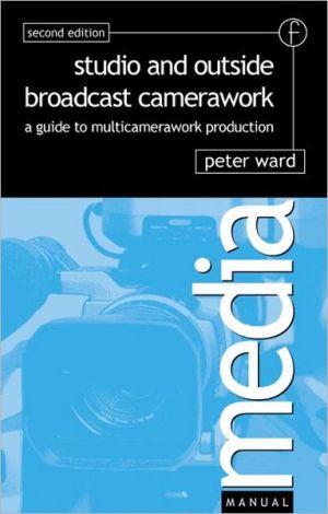 Book Studio and Outside Broadcast Camerawork (Media Manual) free