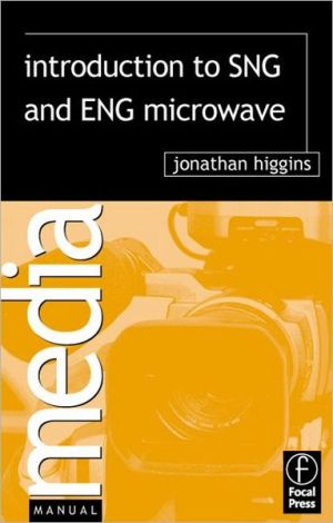 Book Introduction to SNG and ENG Microwave (Media Manuals) free