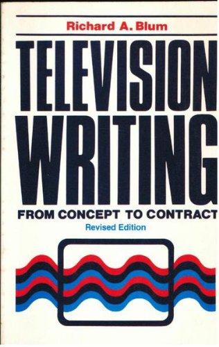 Book Television Writing: From Concept to Contract free