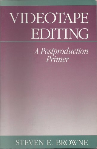 Book Videotape Editing: A Postproduction Primer free