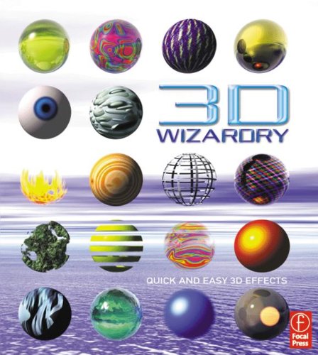 Book 3D Wizardry: Quick and Easy 3D Techniques free