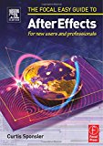 Book The Focal Easy Guide To After Effects: For New Users And Professionals free