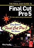 Book Focal Easy Guide to Final Cut Pro 5: For New Users and Professionals free