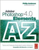 Book Elements Bundle: Adobe Photoshop Elements 4.0 A to Z: Tools and features illustrated ready reference free