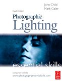 Book Photographic Lighting: Essential Skills, Fourth Edition (Photography Essential Skills) free