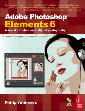 Book Adobe Photoshop Elements 6: A Visual Introduction to Digital Photography (book with CD) free