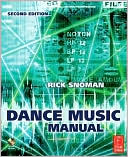 Book Dance Music Manual, Second Edition: Tools, Toys, and Techniques free