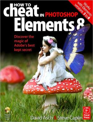 Book How To Cheat In Elements 8: Creative Photomontage On A Budget free