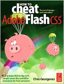 Book How to Cheat in Adobe Flash CS5: The Art of Design and Animation free