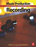 Book Music Production: Recording: A Guide for Producers, Engineers, and Musicians free