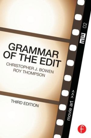 Book Grammar of the Edit, Third Edition free