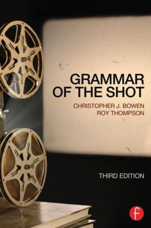 Book Grammar of the Shot, Third Edition (Volume 2) free