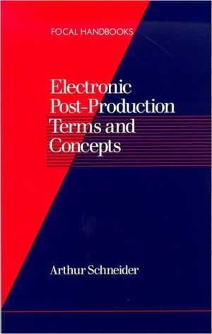 Book Electronic Post-Production Terms and Concepts (Focal handbooks) free