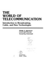 Book World Of Telecommunication: Introduction To Broadcasting, Cable And New Technologies free