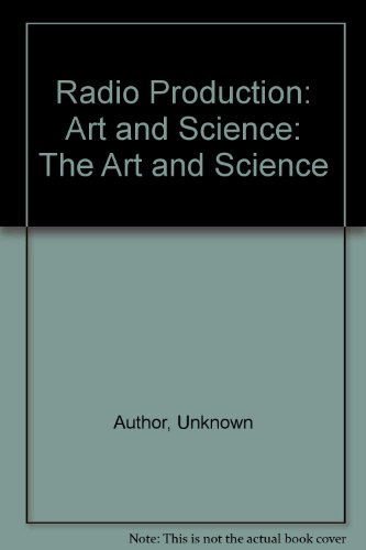 Book Radio Production: Art and Science free