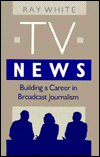 Book TV News:: Building a career in broadcast journalism free