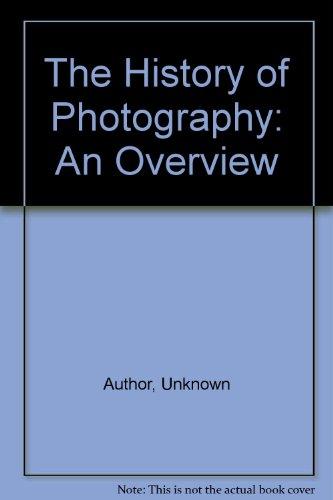 Book The History of Photography: An Overview free