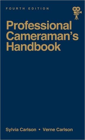 Book The Professional Cameraman's Handbook (Fourth Edition) free