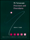 Book TV Newscast Processes and Procedures free
