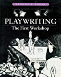 Book Playwriting: The First Workshop free