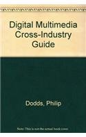 Book Digital Multimedia Cross-Industry Guide free