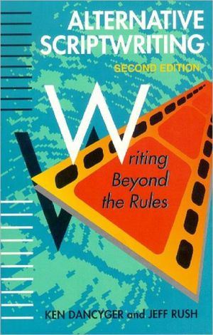 Book Alternative Scriptwriting, Second Edition: Writing Beyond the Rules free