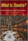 Book What is Theatre?: An Introduction and Exploration free