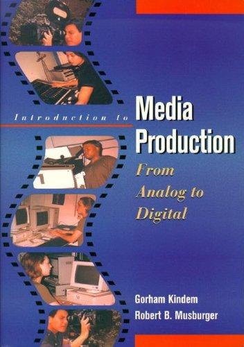 Book Introduction to Media Production: From Analog to Digital free
