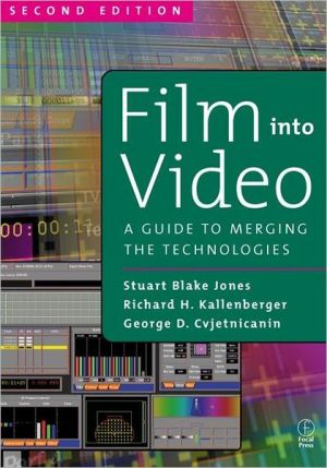 Book Film Into Video, Second Edition: A Guide to Merging the Technologies free