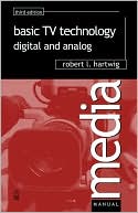 Book Basic TV Technology, Third Edition: Digital and Analog (Media Manuals) free