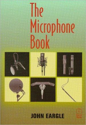 Book The Microphone Book (Audio Engineering Society Presents) free