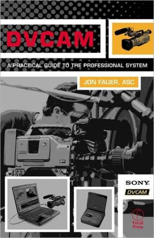 Book DVCAM: A Practical Guide to the Professional System free