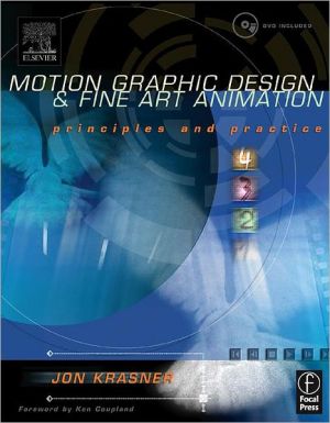 Book Motion Graphic Design and Fine Art Animation: Principles and Practice free