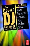 Book The Mobile DJ Handbook, Second Edition: How to Start & Run a Profitable Mobile Disc Jockey Service free