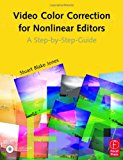 Book Video Color Correction for Non-Linear Editors: A Step-by-Step Guide free