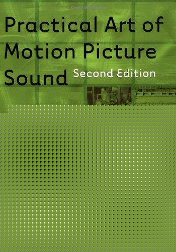 Book Practical Art of Motion Picture Sound, Second Edition free