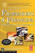Book Filmmakers and Financing, Fourth Edition: Business Plans for Independents (American Film Market Presents) free