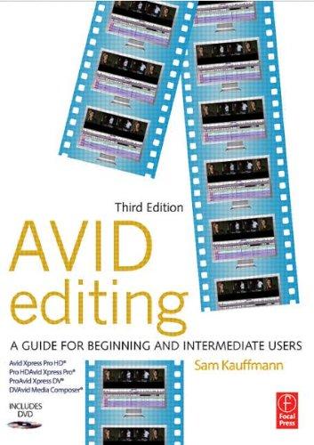 Book Avid Editing, Second Edition: A Guide for Beginning and Intermediate Users free