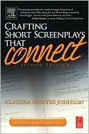 Book Crafting Short Screenplays That Connect, Second Edition free