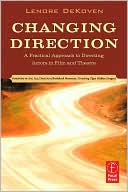 Book Changing Direction: A Practical Approach to Directing Actors in Film and Theatre: Foreword by Ang Lee free