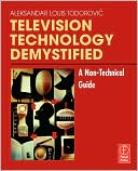 Book Television Technology Demystified: A Non-technical Guide free