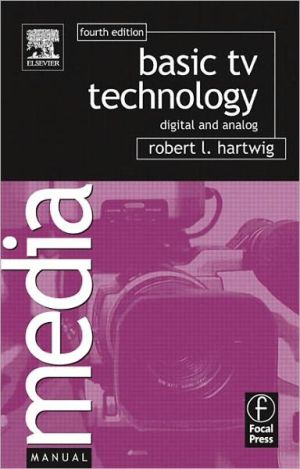Book Basic TV Technology, Fourth Edition: Digital and Analog (Media Manuals) free