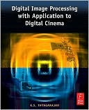 Book Digital Image Processing with Application to Digital Cinema free