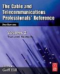 Book The Cable and Telecommunications Professionals' Reference, Third Edition: Transport Networks free