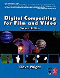 Book Digital Compositing for Film and Video, Second Edition (Focal Press Visual Effects and Animation) free