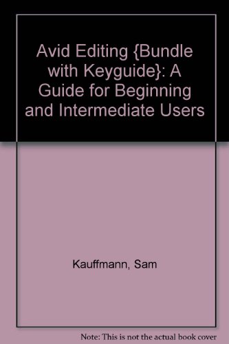 Book Avid Editing {bundle with KeyGuide}: A Guide for Beginning and Intermediate Users free