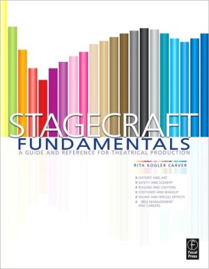 Book Stagecraft Fundamentals: A Guide and Reference for Theatrical Production free